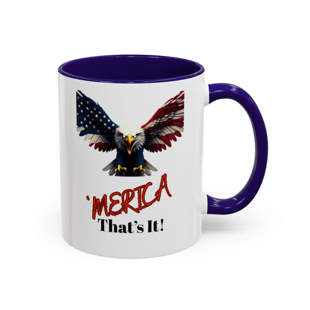 'Merica That's It Eagle Design Mug