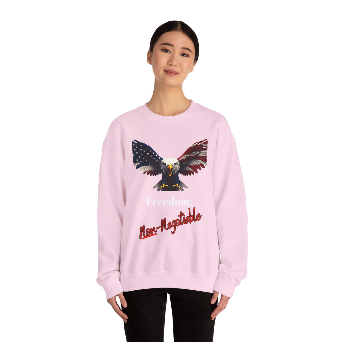 Freedom Non-Negotiable Patriotic Eagle text on a Crewneck Sweatshirt