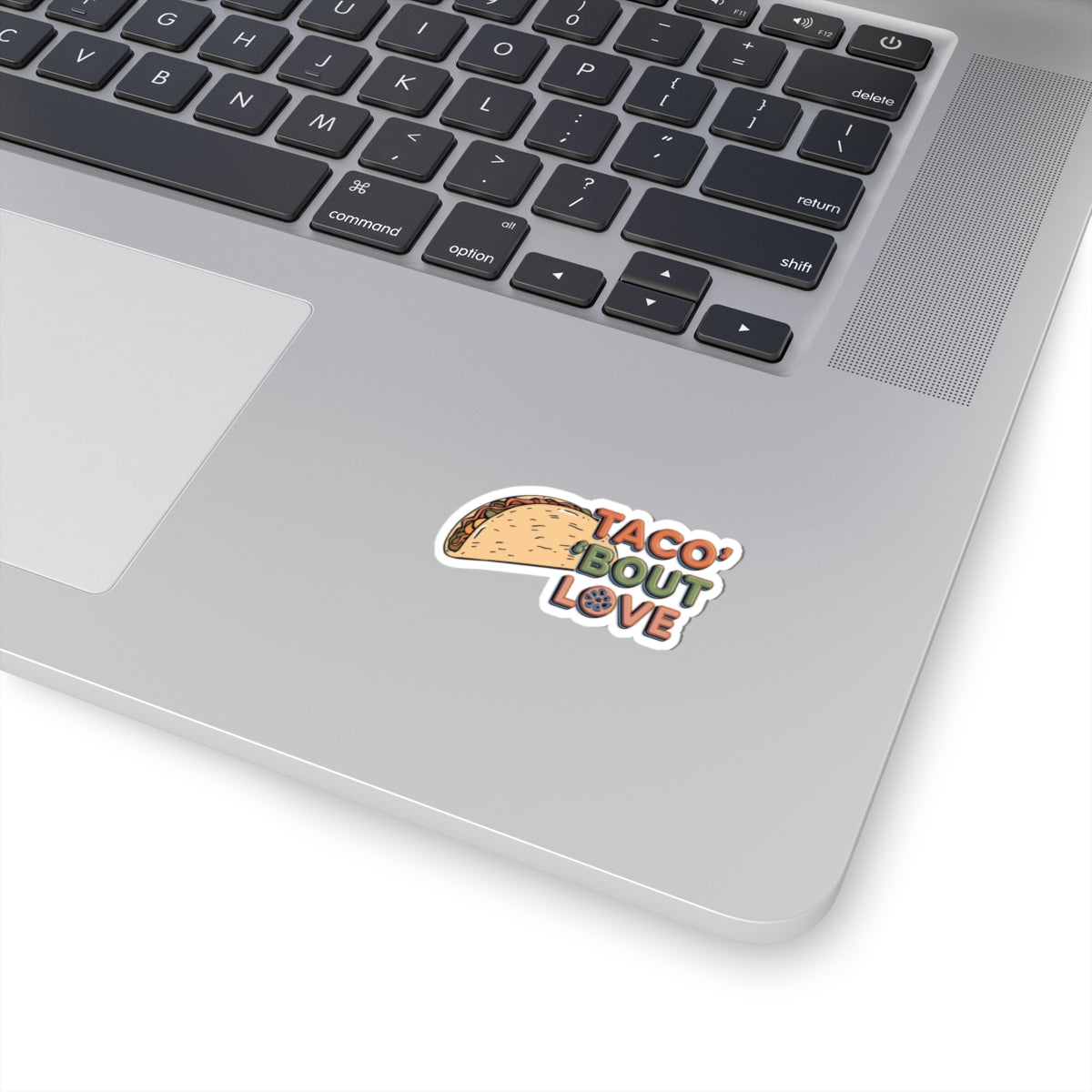 Taco 'Bout Love phrase with a Vintage & Retro design on Kiss-Cut Stickers