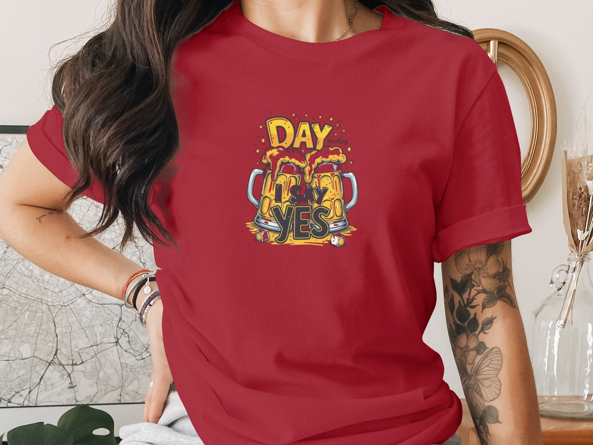 Day Drinking Say Yes Beer Mug Red Graphic T-Shirt