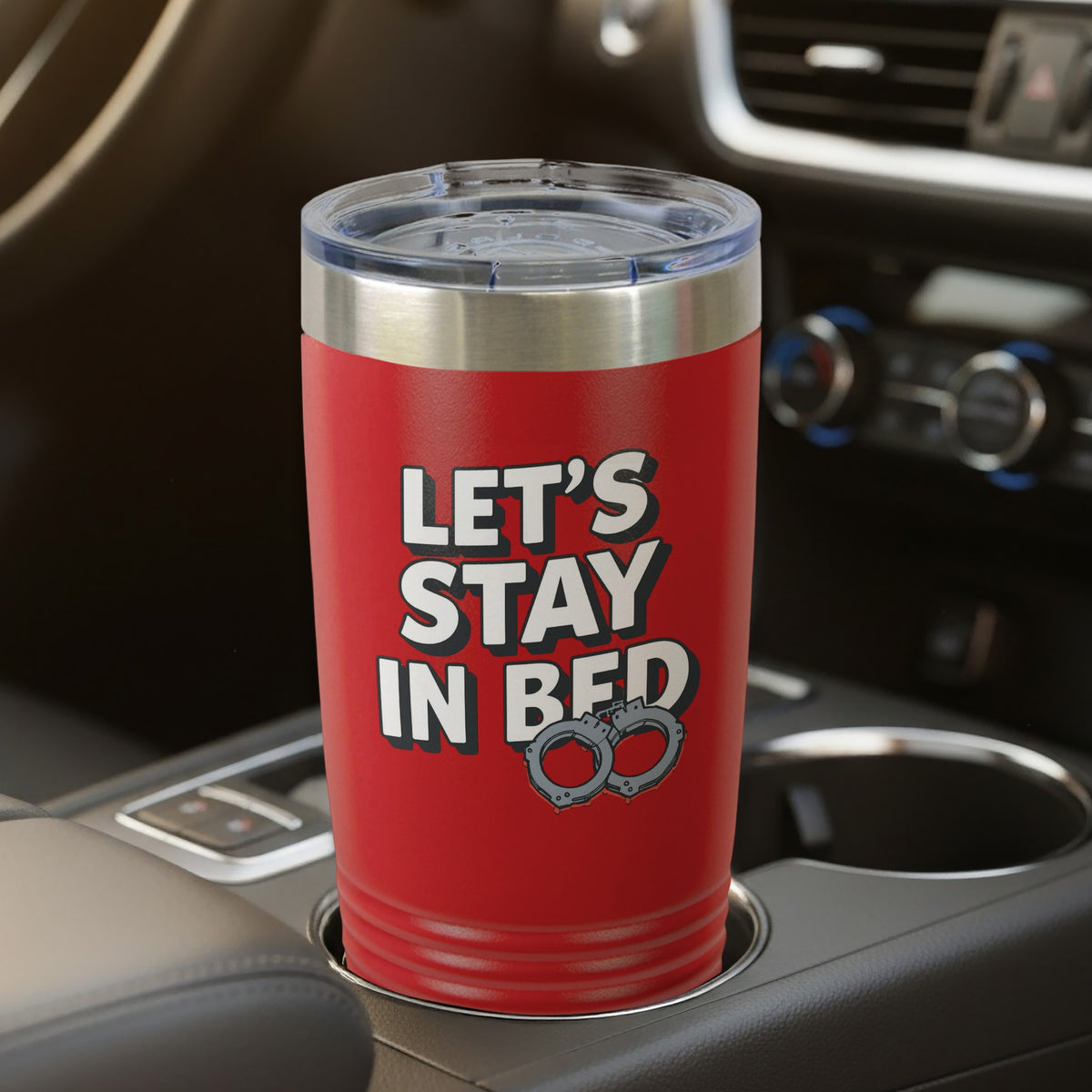 LET'S STAY IN BED Insulated Tumbler Cup Thermos Flask