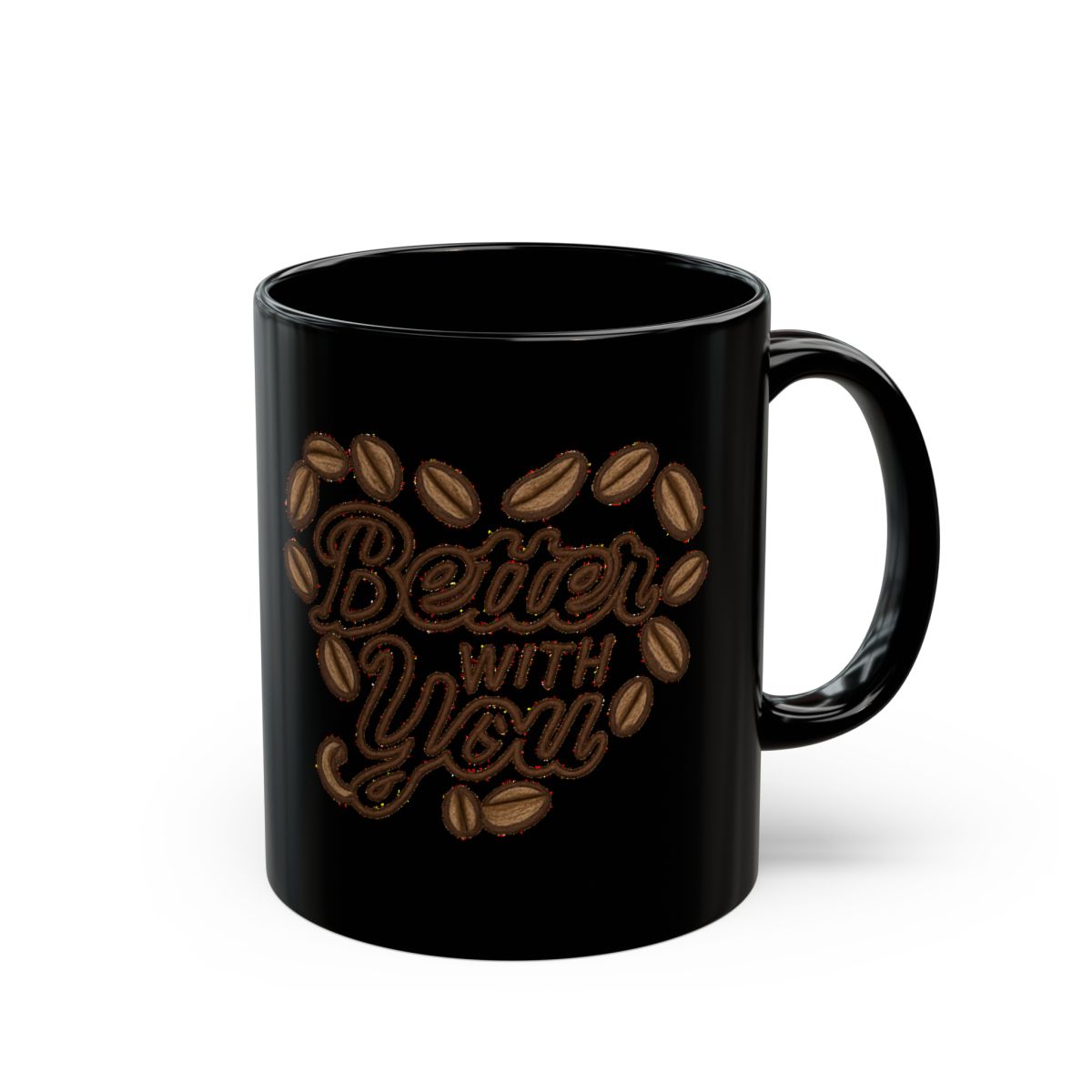 Better With You phrase on an 11/15oz Black Mug