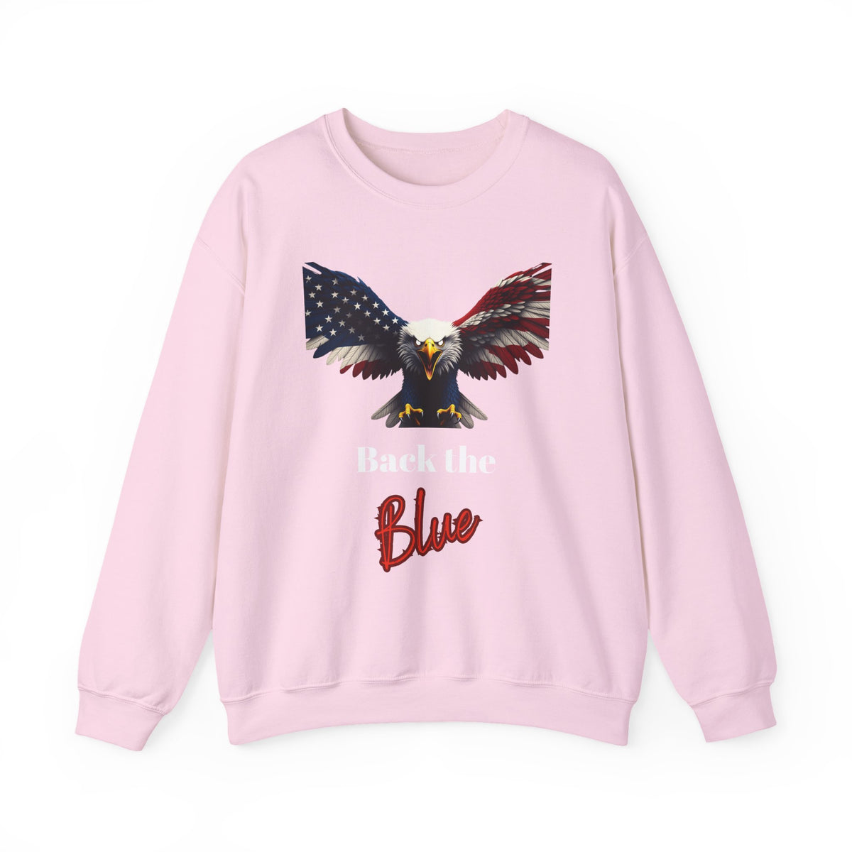 Back The Blue Patriotic Eagle text on a Crewneck Sweatshirt