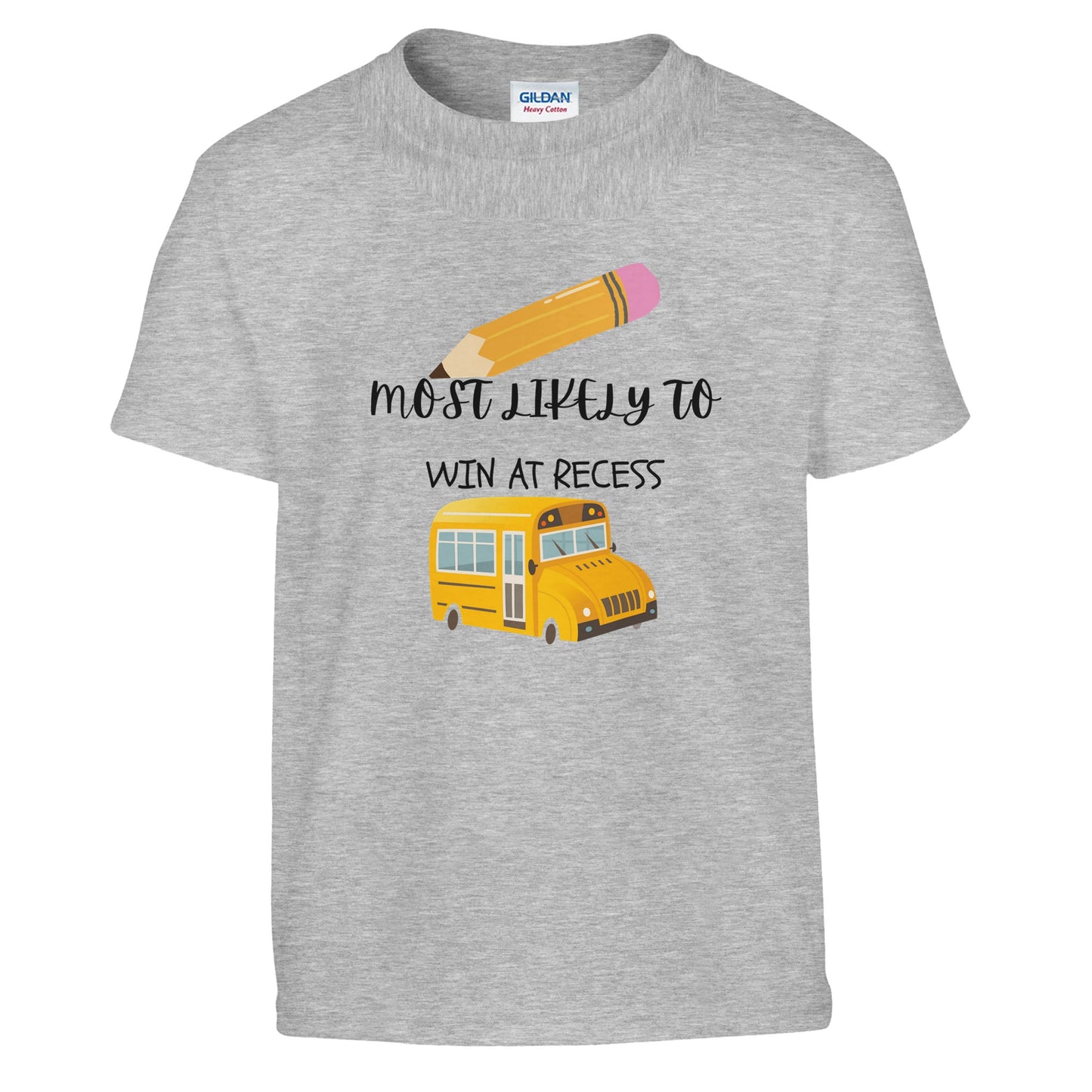 Most Likely To Most Likely To Win At Recess on a heavyweight T-Shirt