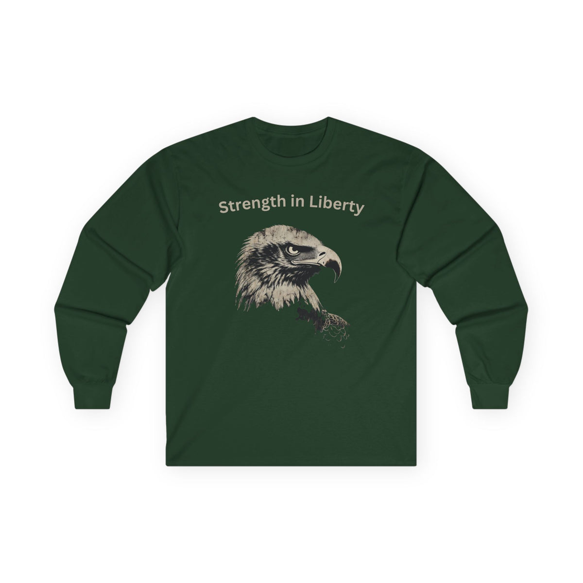 Strength in Liberty text on a Long-Sleeve Tee
