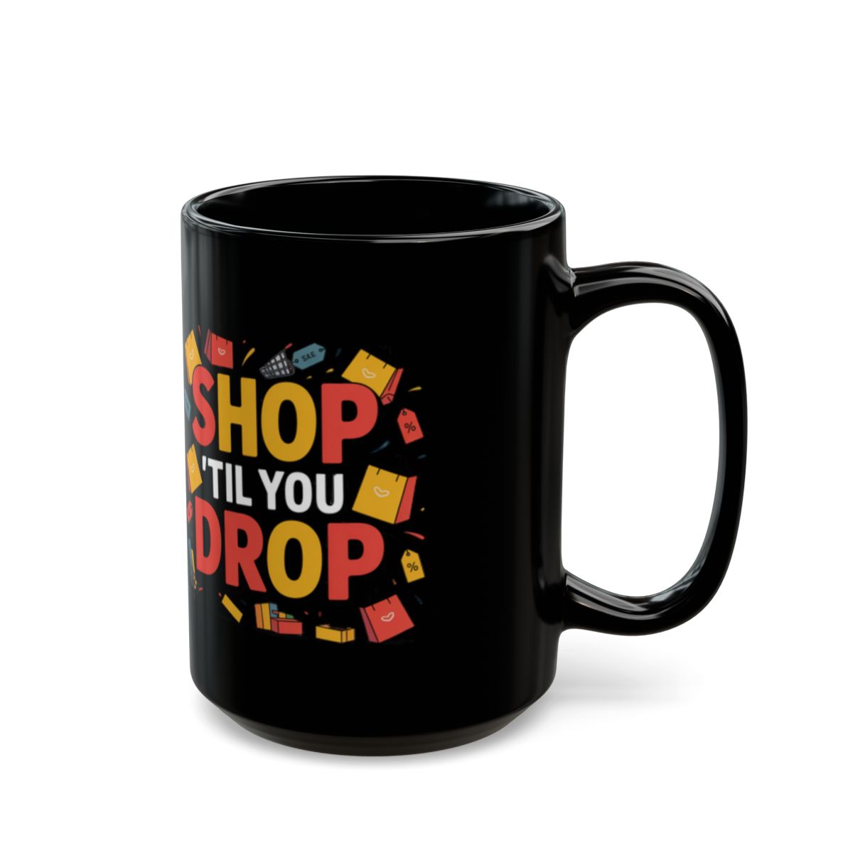 Shop Til You Drop Colorful Black Mug