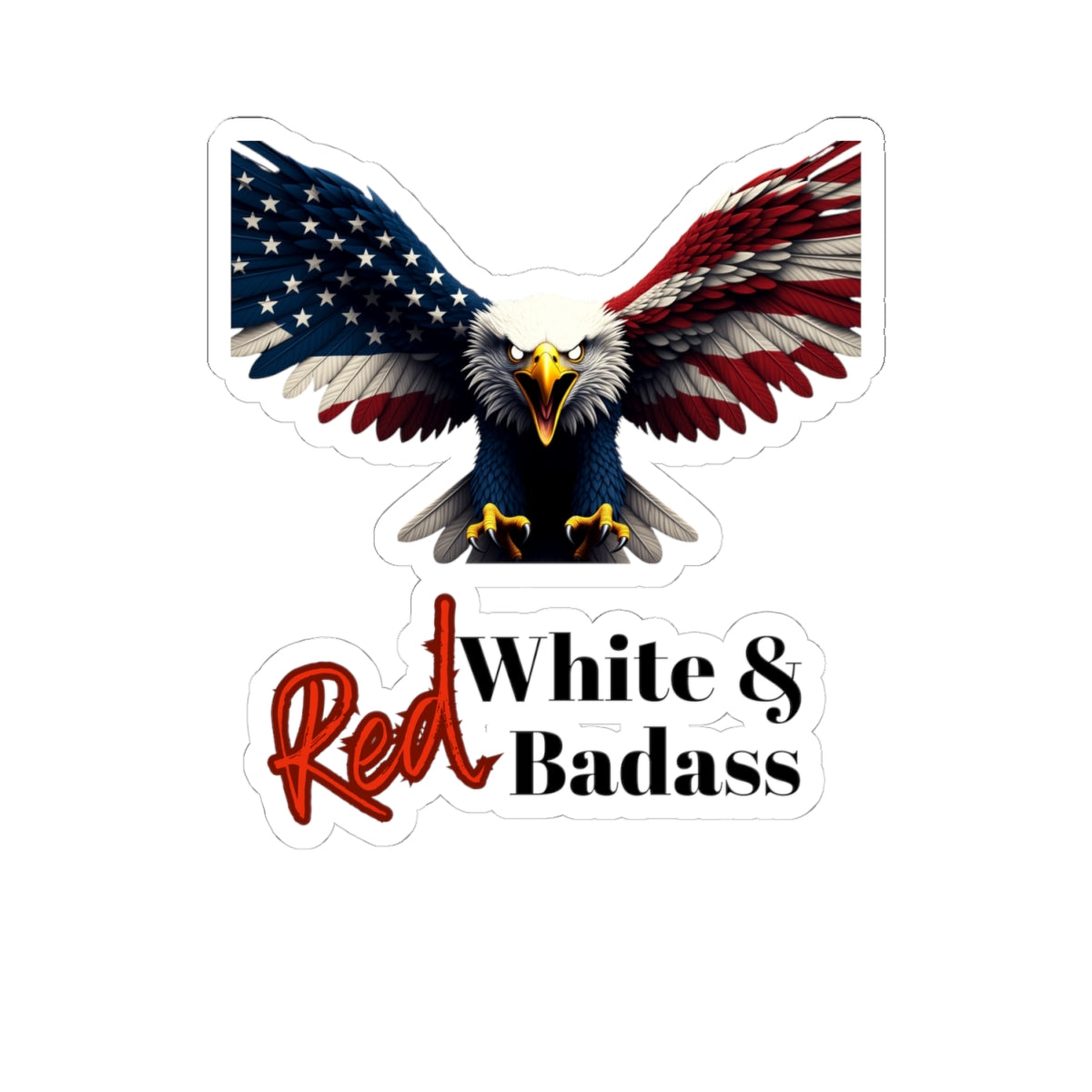 Red White & Badass Patriotic Eagle on a Kiss-Cut Stickers