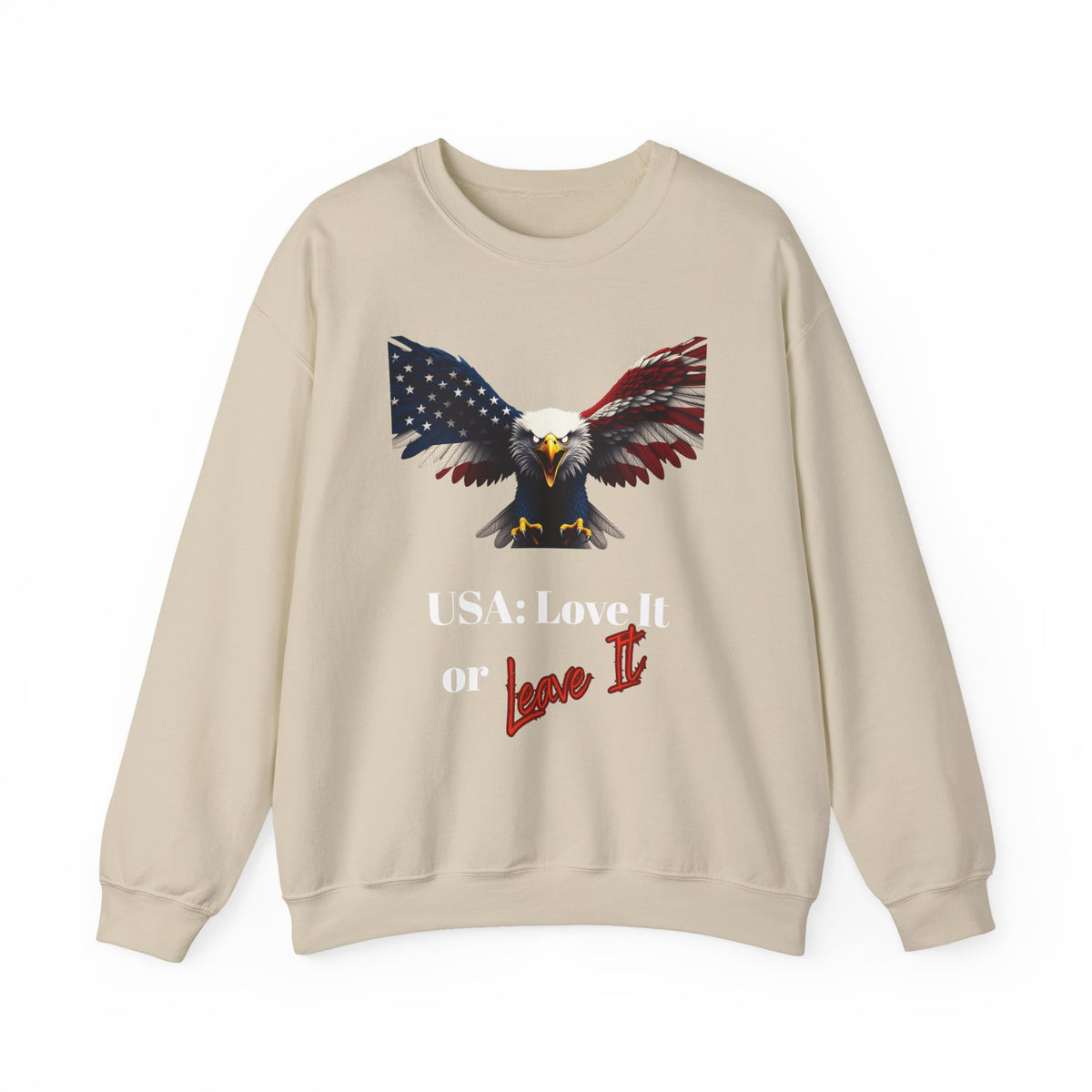 USA Love It Or Leave It Patriotic Eagle text on a Crewneck Sweatshirt