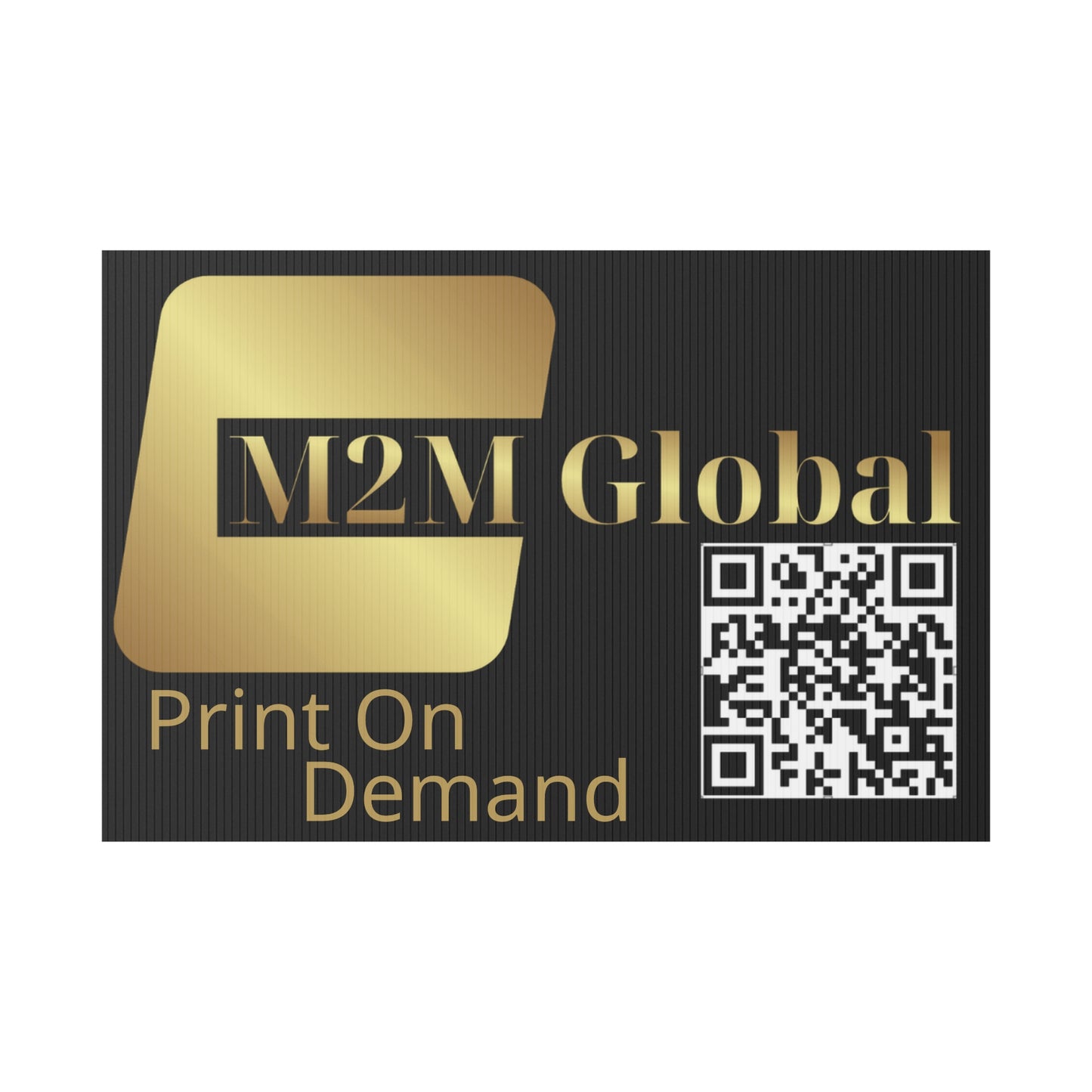 M2M Global, LLC Plastic Yard Sign