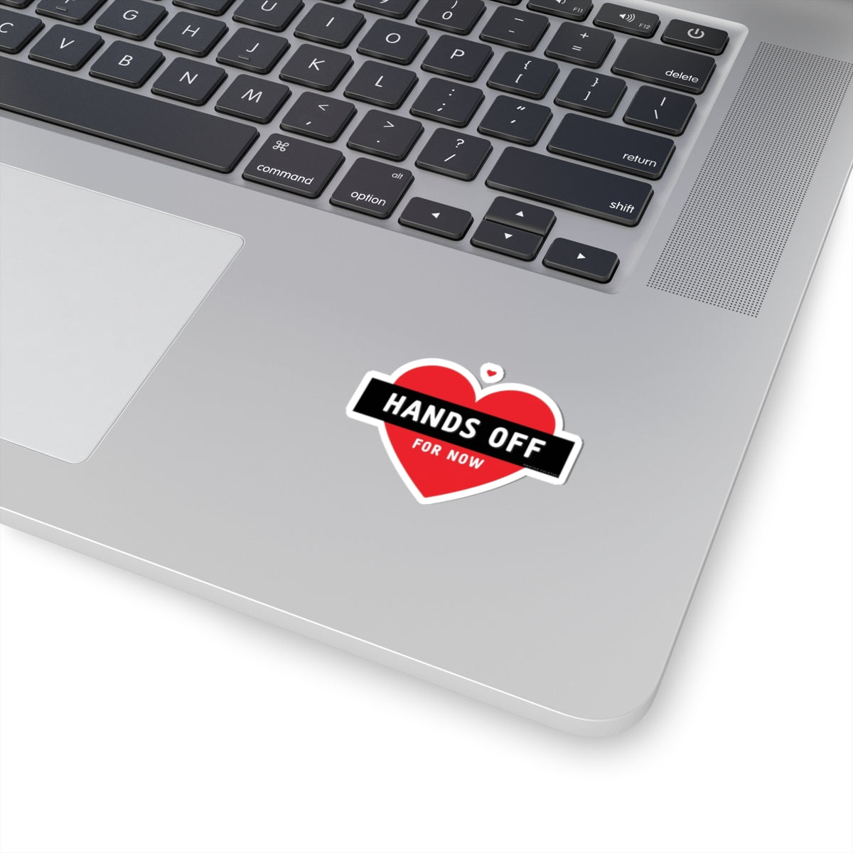 Hands Off For Now Heart Shape Sticker for Laptops