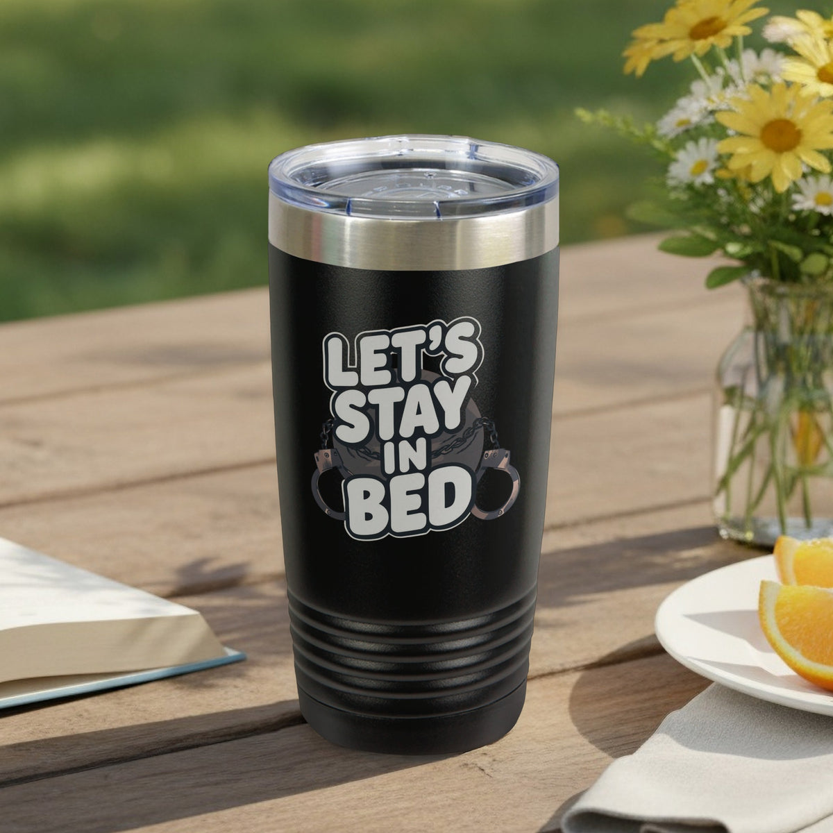 Let's Stay in Bed Insulated Travel Mug Thermos Flask