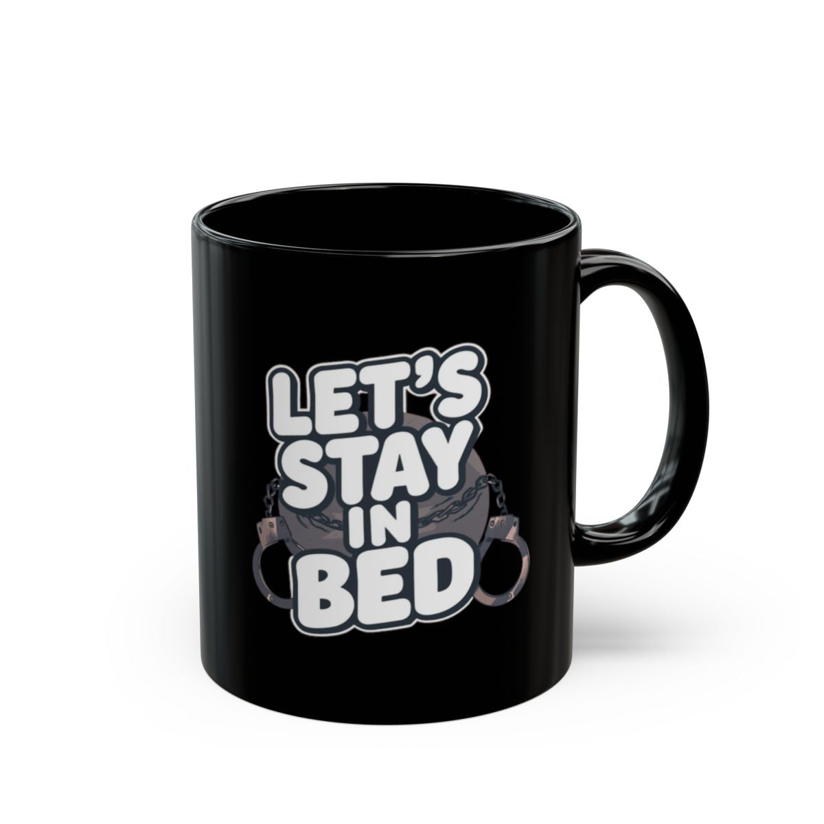 Let's Stay In Bed Mug with Handcuffs Illustration