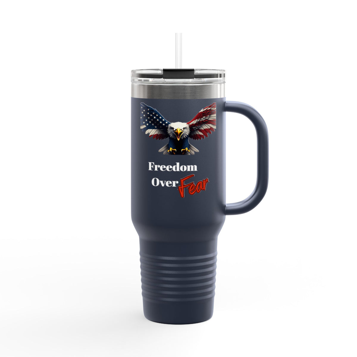 Freedom Over Fear Patriotic Eagle on a 40oz tumbler