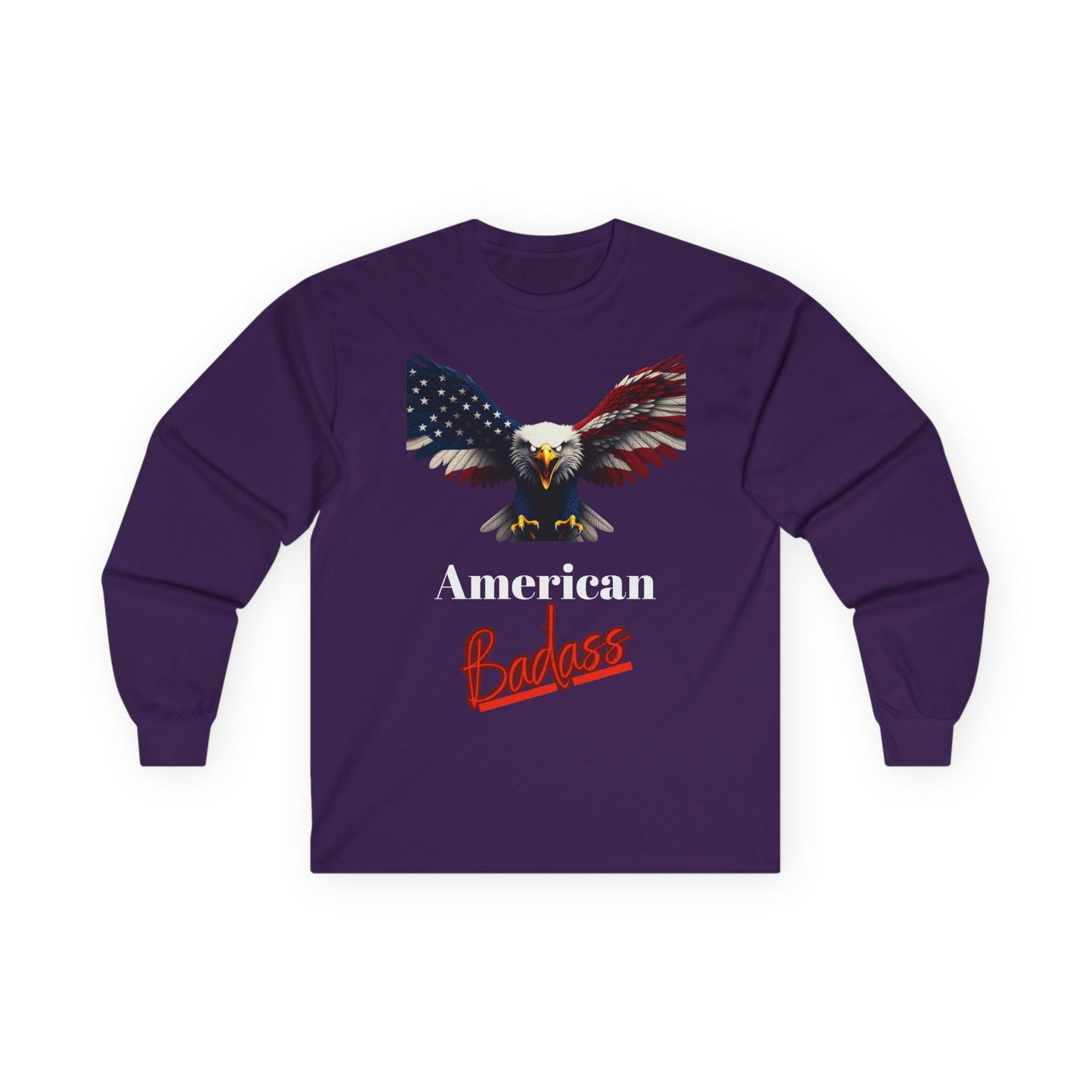 American Badass Patriotic Eagle on a long sleeve tee