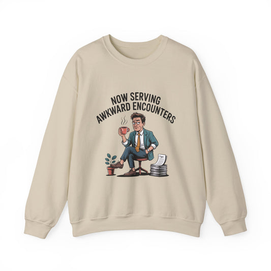 Now Serving Awkward Moments on a Crewneck Sweatshirt