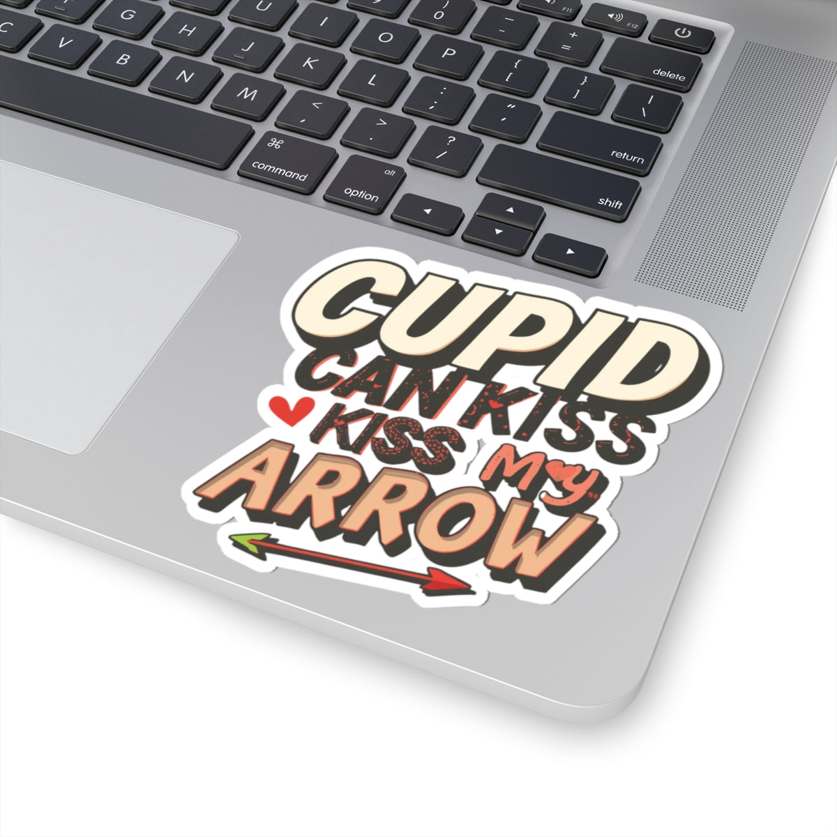 Cupid Can Kiss My Arrow Funny Sticker for Laptops Desks