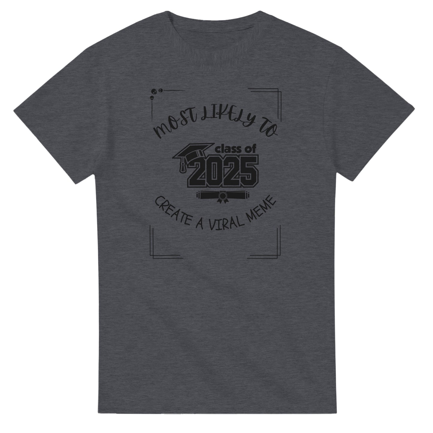 Most Likely To' high school design on a Heavyweight T-shirt
