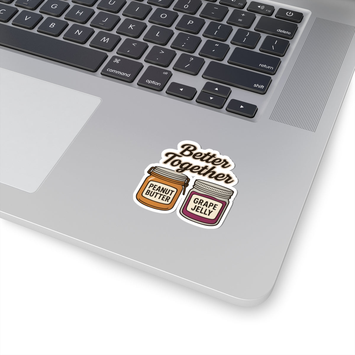 Better Together phrase on a Kiss-Cut Sticker