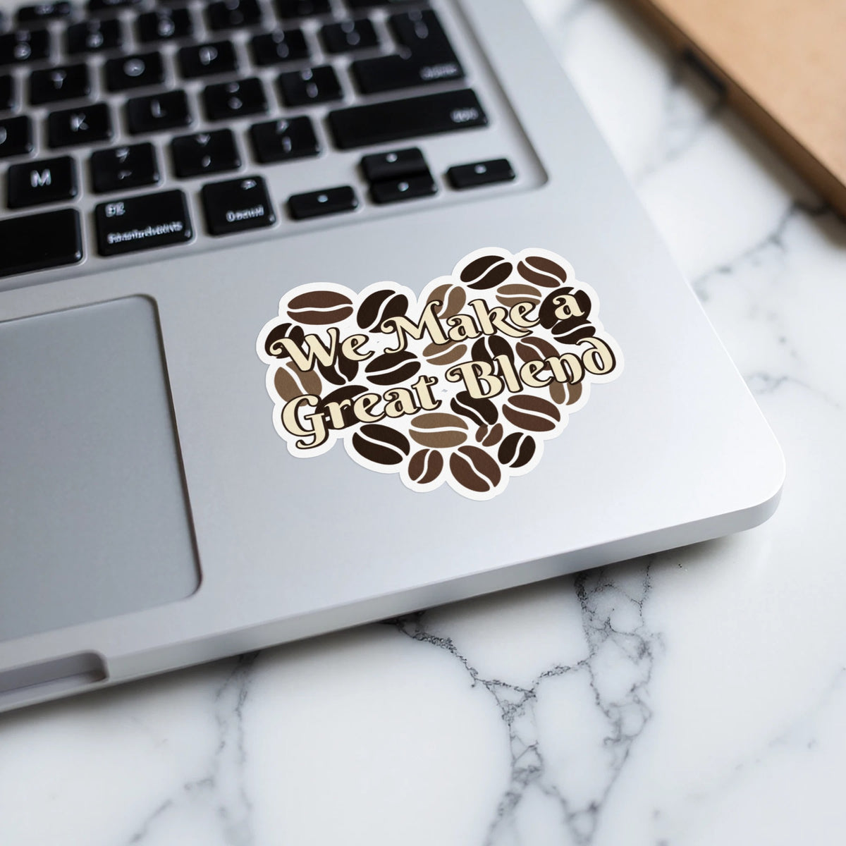 We Make a Great Blend phrase on a Kiss-Cut Stickers