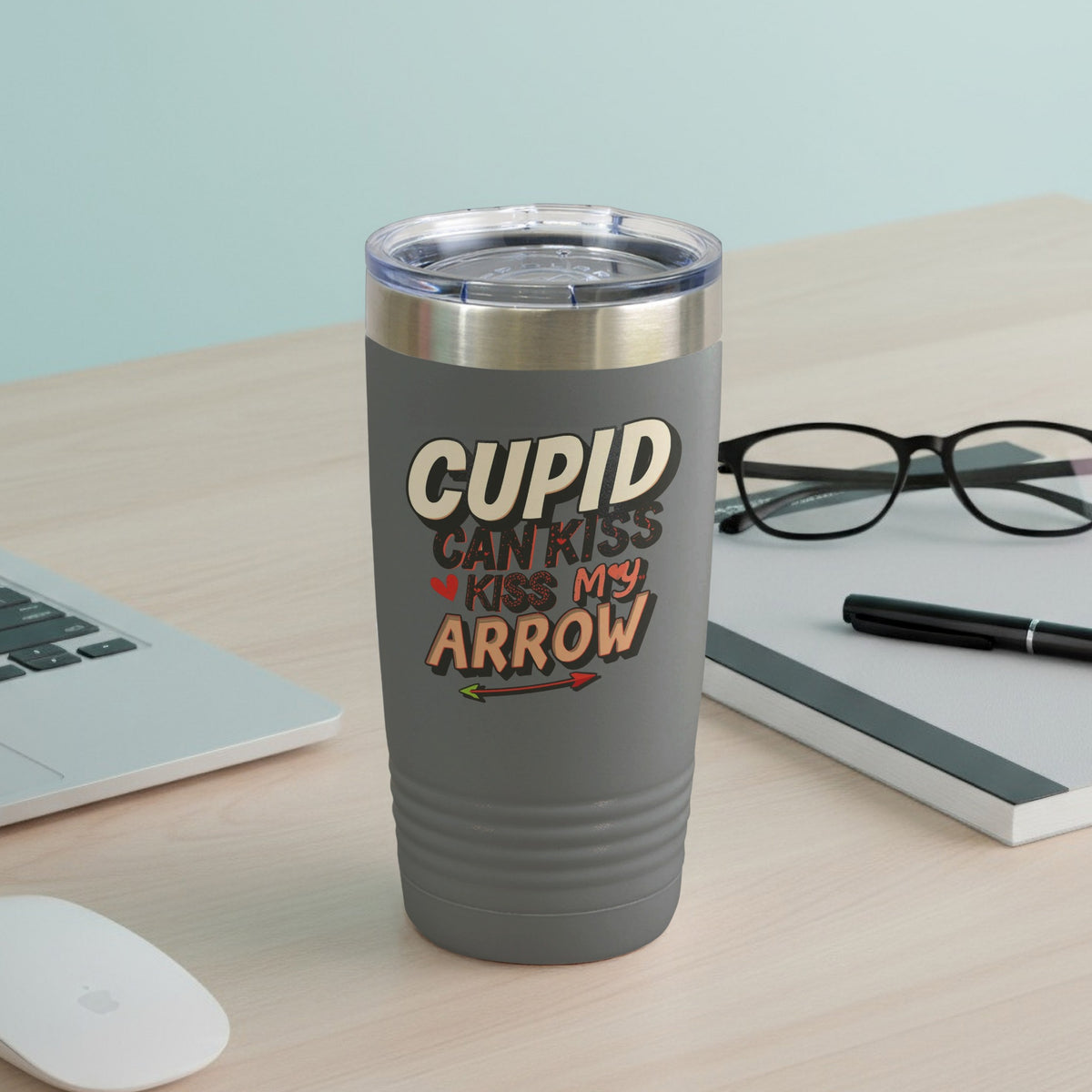 Cupid Can Kiss My Arrow Travel Mug for Beverage Lovers