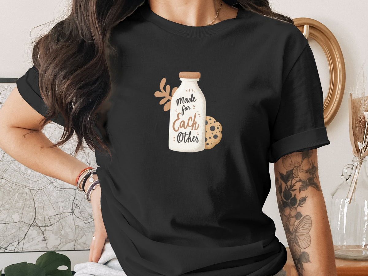Made for Each Other T-shirt T-shirt