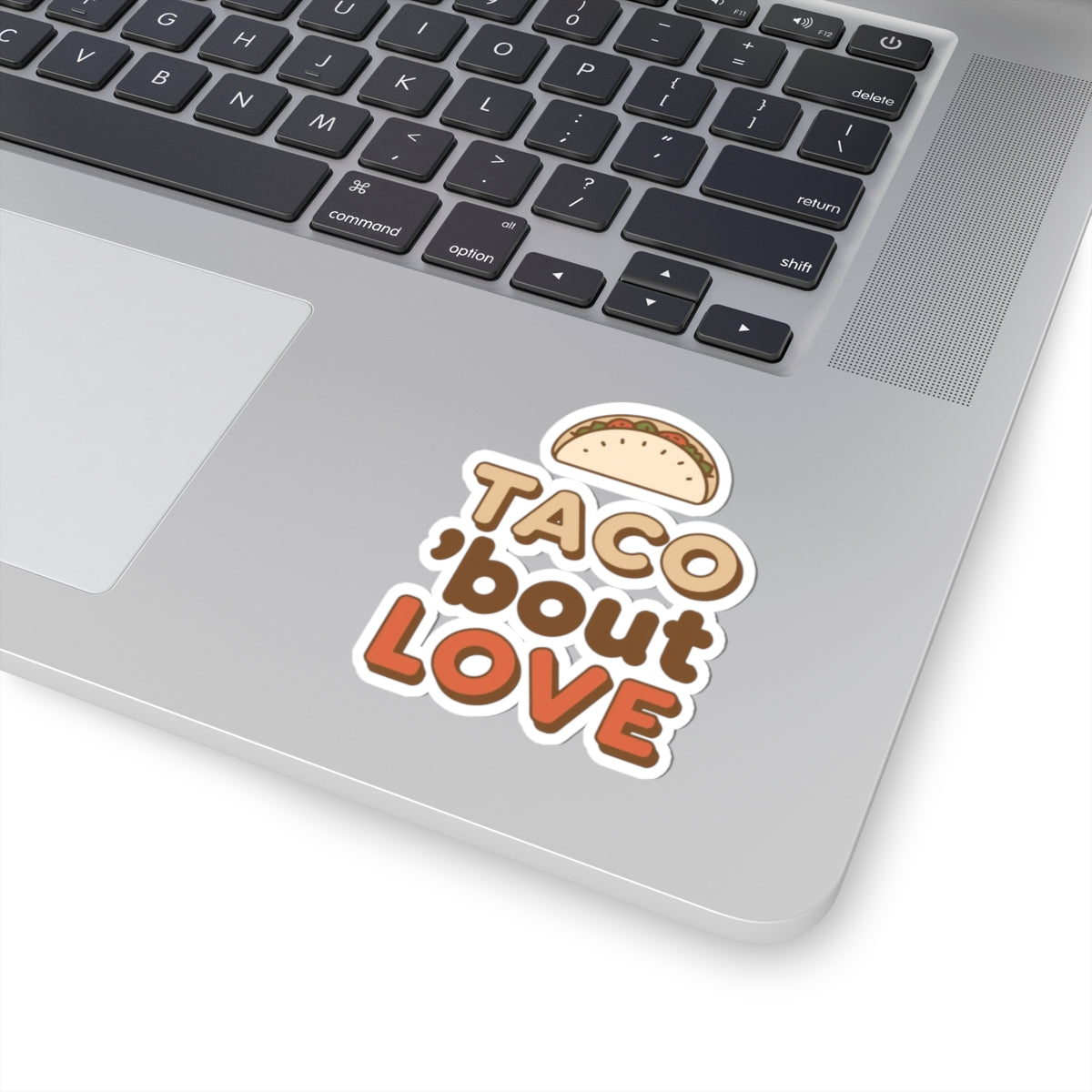 Taco 'Bout Love phrase with a Vintage & Retro design on Kiss-Cut Stickers