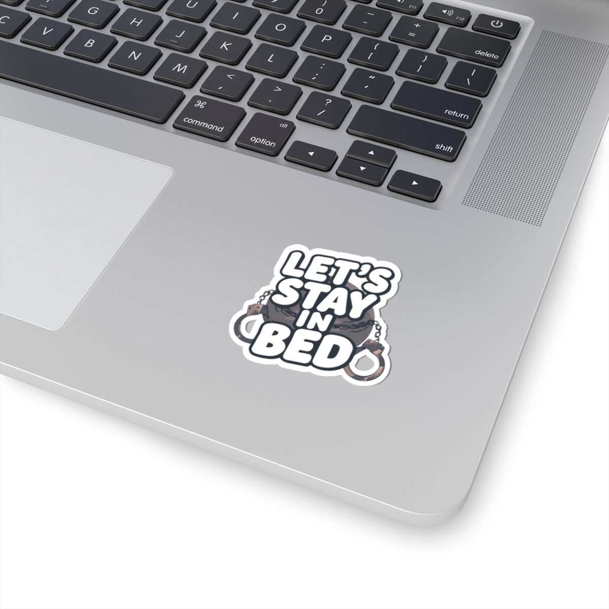 Let's Stay in Bed Handcuffs Sticker for Your Gadgets
