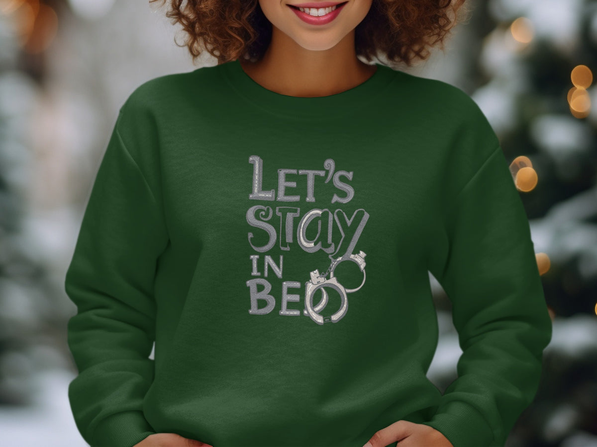 Let's Stay In Bed Graphic Sweater Ideal for Winter