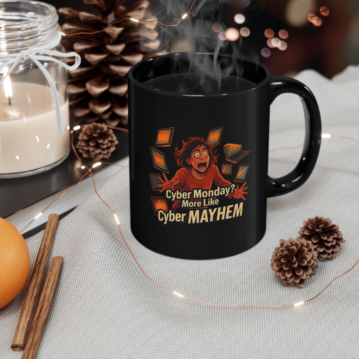 Cyber Monday More Like Cyber Mayhem Mug Product