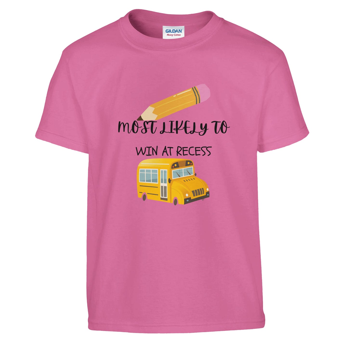 Most Likely To Most Likely To Win At Recess on a heavyweight T-Shirt