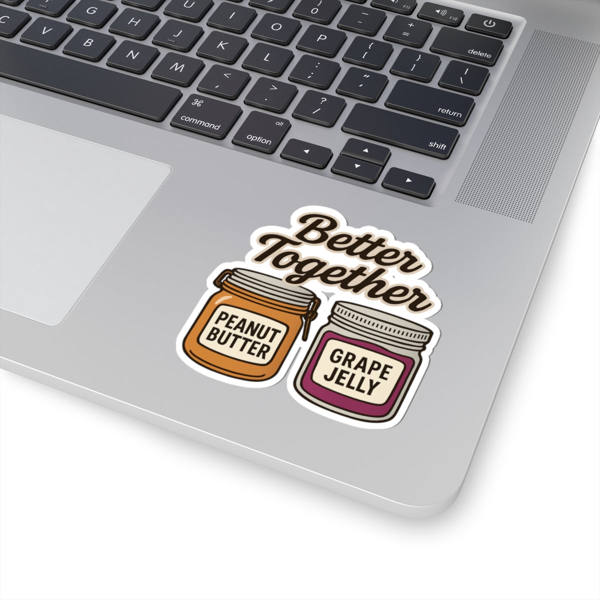 Better Together phrase on a Kiss-Cut Sticker