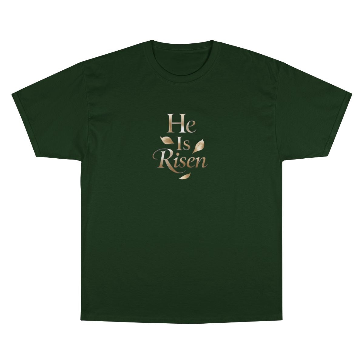 Dark Green He Is Risen Gold Text T-shirt product type