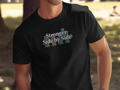 Stronger Side by Side Motivational T-Shirt