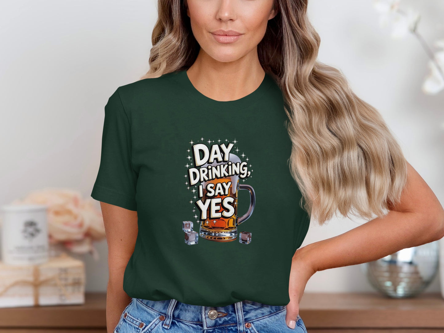 Day Drinking I Say Yes Graphic Tee Shirt