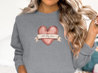 All My Love Valentine's Heart Graphic Sweatshirt
