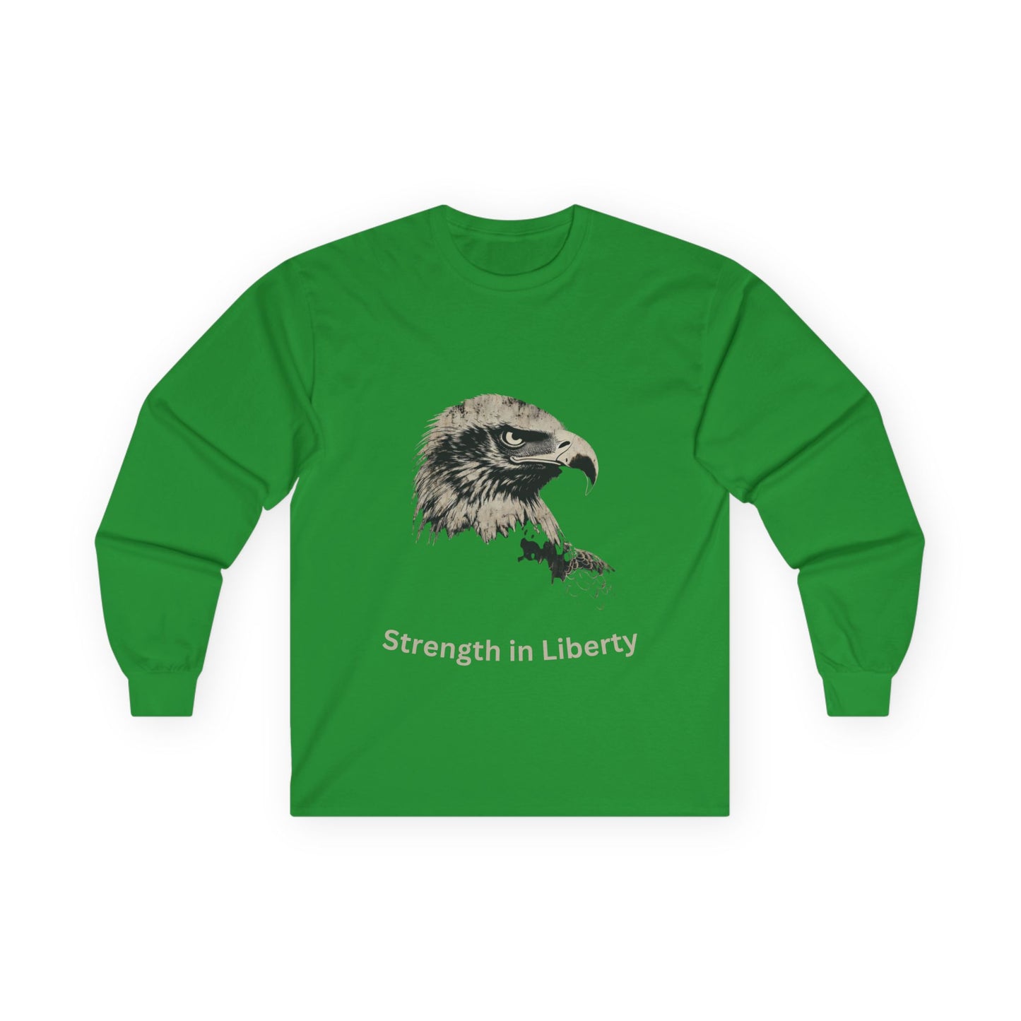 Strength in Liberty text on a Long-Sleeve Tee