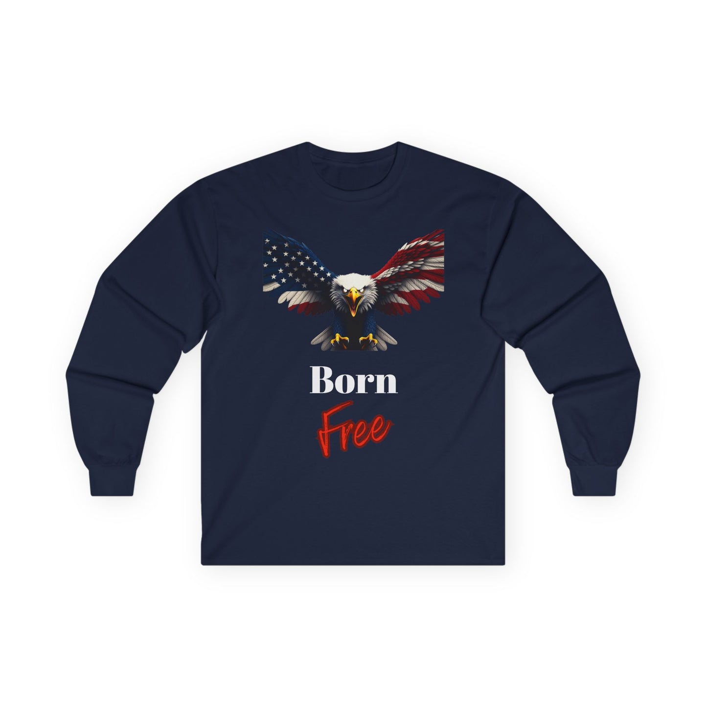 Born Free Patriotic Eagle on a long sleeve tee
