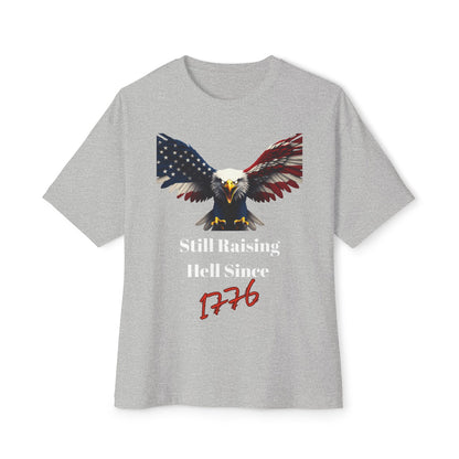 Still Raising Hell Since 1776 Patriotic Eagle on a Premium Tee