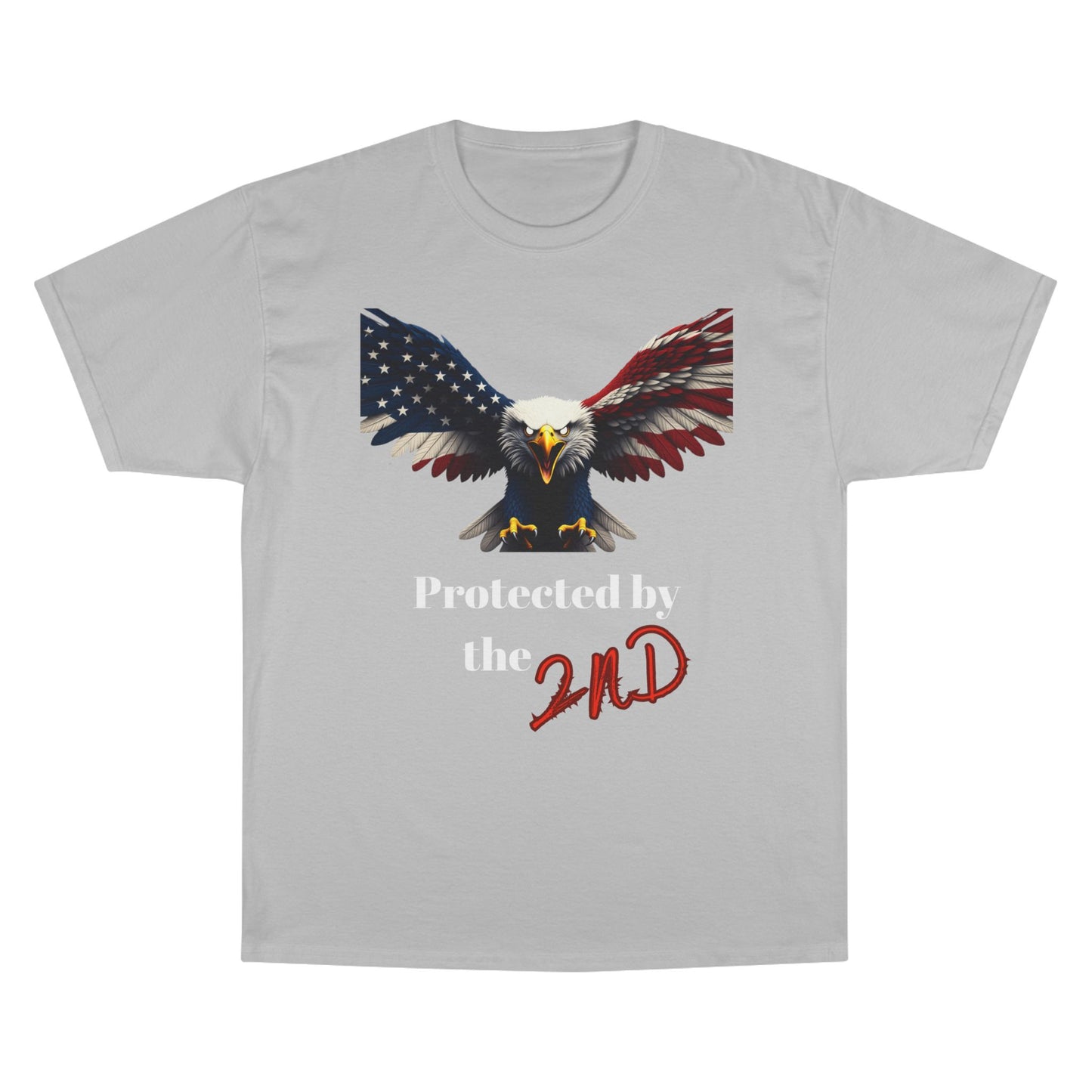 Protected By The 2nd Patriotic Eagle on a Champion T-shirt
