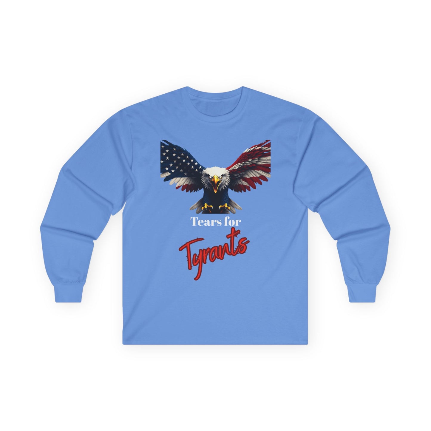 Tears For Tyrants Patriotic Eagle on a long sleeve tee