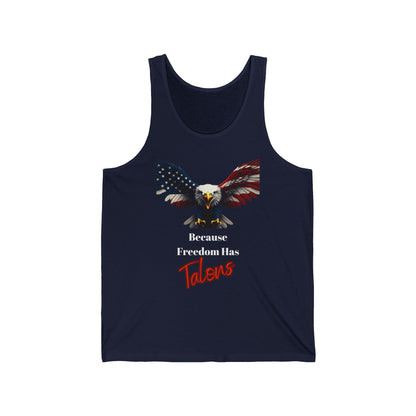 Because Freedom Has Talons Patriotic Eagle on a Premium Tank Top