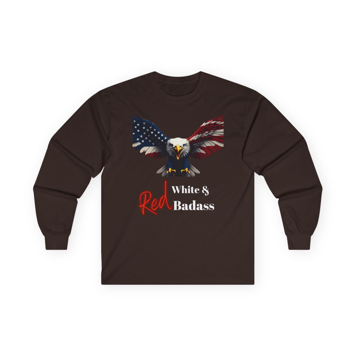 Red White & Badass Patriotic Eagle on a long sleeve tee