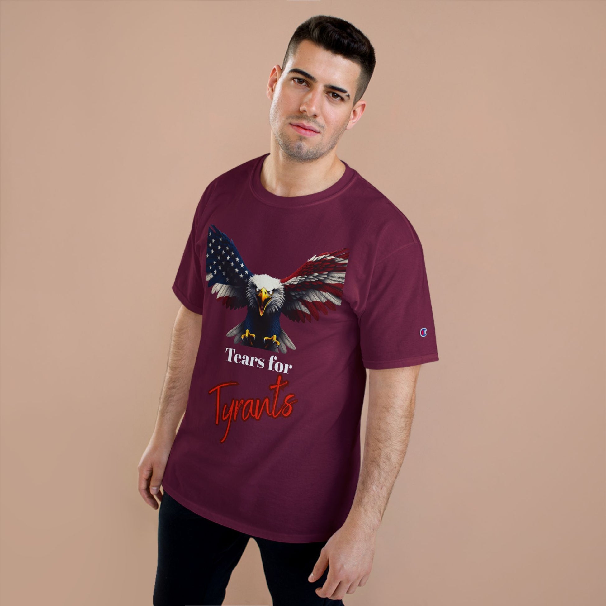 Tears For Tyrants Patriotic Eagle on a Champion T-shirt