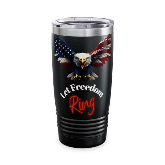 Let Freedom Ring Patriotic Eagle on a 20oz Insulated Tumbler