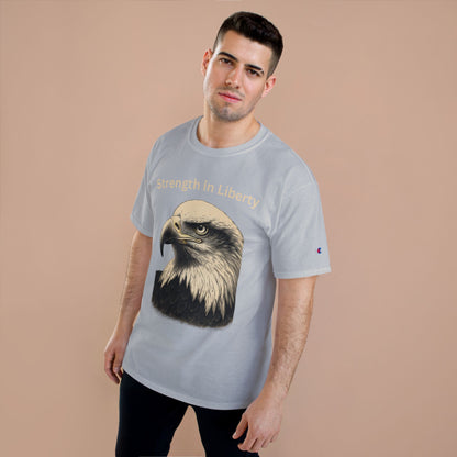 Engraved Eagle - Strength in Liberty - text on the top of a Champion Tee