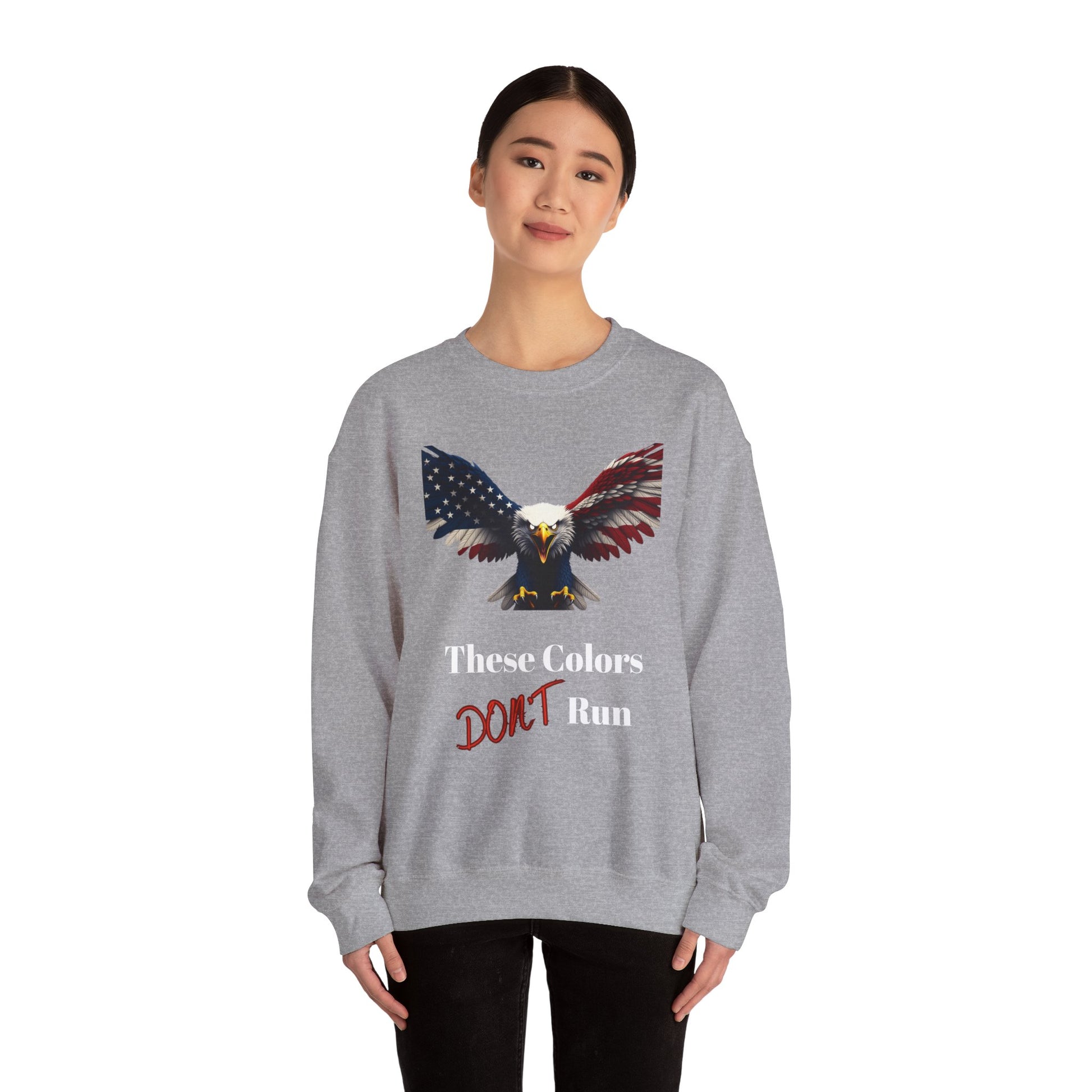 These Colors Don't Run Patriotic Eagle text on a Crewneck Sweatshirt
