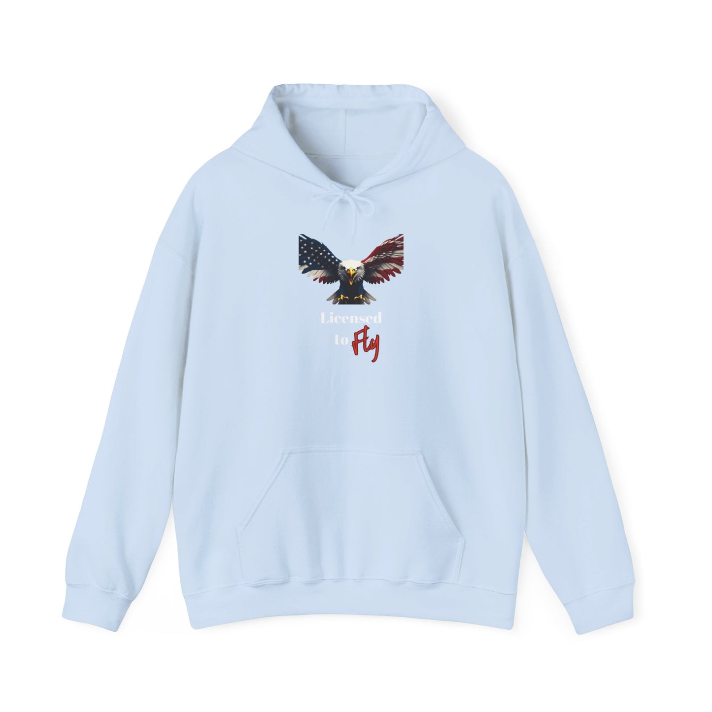 Licensed To Fly Patriotic Eagle on a Pullover Hoodie
