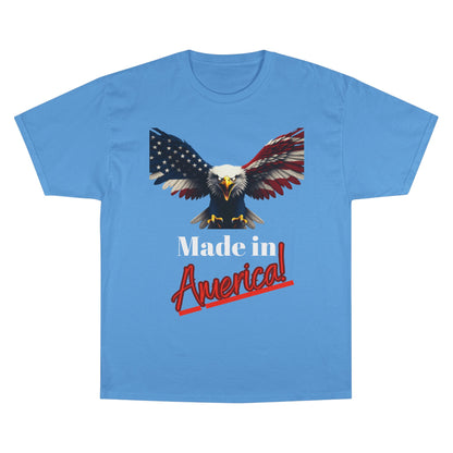 Made In America Patriotic Eagle on a Champion T-shirt