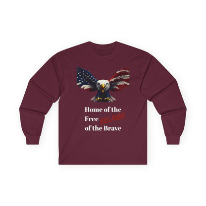 Home Of The Free Because Of The Brave Patriotic Eagle on a long sleeve tee
