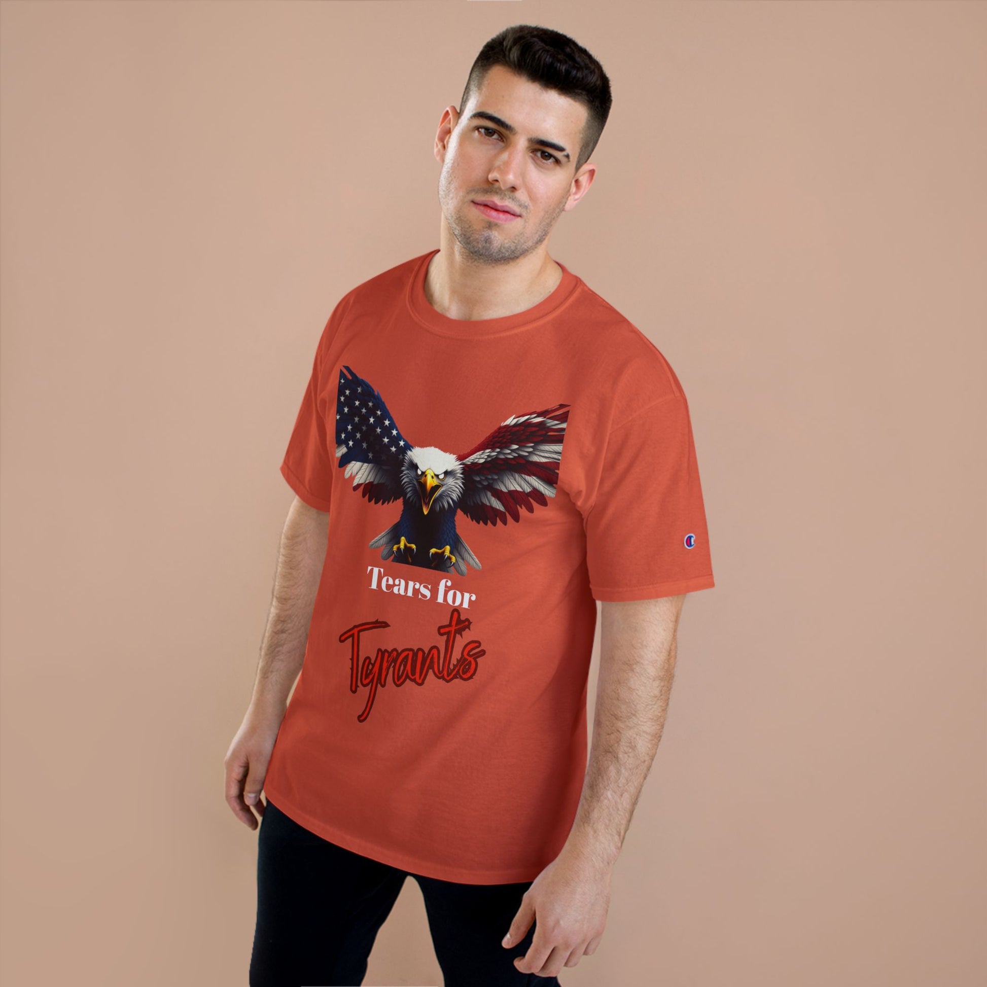 Tears For Tyrants Patriotic Eagle on a Champion T-shirt